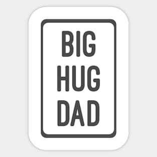 big hug dad white version Sticker